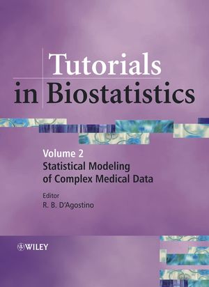 Tutorials in Biostatistics, Volume 2, Tutorials in Biostatistics: Statistical Modelling of Complex Medical Data (0470023708) cover image