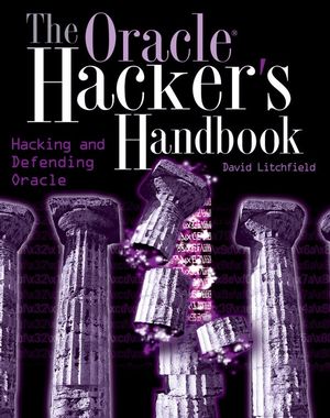 The Oracle Hacker's Handbook: Hacking and Defending Oracle (0470133708) cover image