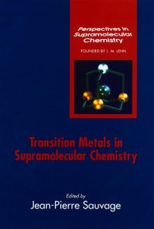 Transition Metals in Supramolecular Chemistry (0470511508) cover image