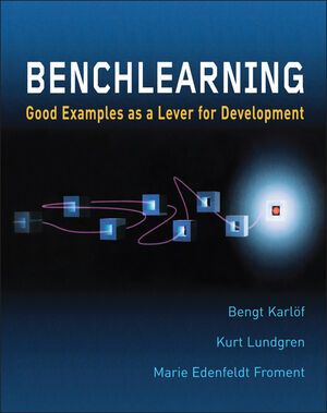 Benchlearning: Good Examples as a Lever for Development (0470842008) cover image