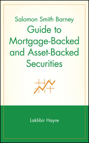 Salomon Smith Barney Guide to Mortgage-Backed and Asset-Backed Securities (0471196908) cover image