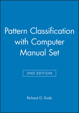 Pattern Classification 2nd Edition with Computer Manual 2nd Edition Set (0471703508) cover image
