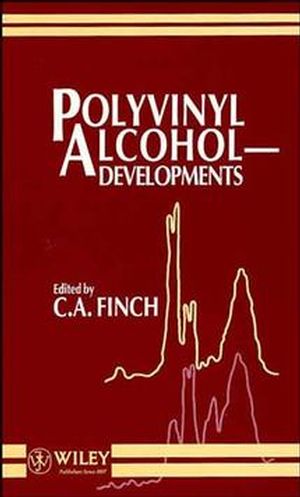 Polyvinyl Alcohol--Developments, 2nd Edition (0471998508) cover image