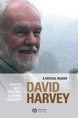 David Harvey: A Critical Reader (0631235108) cover image