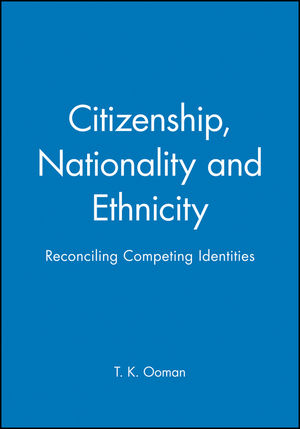 Citizenship, Nationality and Ethnicity: Reconciling Competing Identities (0745616208) cover image
