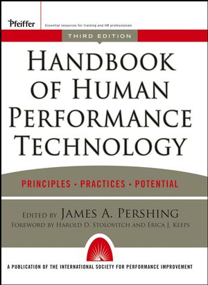 Handbook of Human Performance Technology: Principles, Practices, and Potential, 3rd Edition (0787965308) cover image