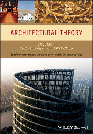 Architectural Theory: Volume II - An Anthology from 1871 to 2005 (1405102608) cover image