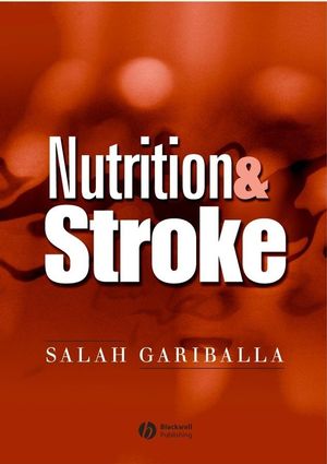 Nutrition and Stroke: Prevention and Treatment (1405111208) cover image