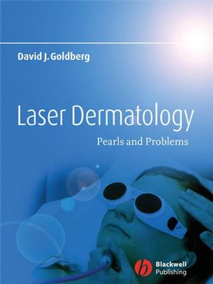 Laser Dermatology: Pearls and Problems (1405134208) cover image