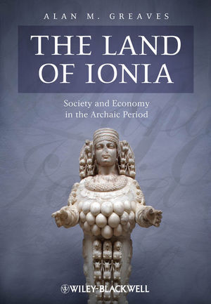 The Land of Ionia: Society and Economy in the Archaic Period (1405199008) cover image