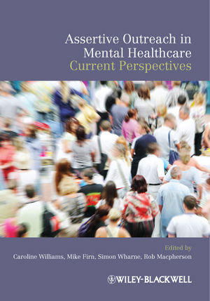 Assertive Outreach in Mental Healthcare: Current Perspectives (1444393308) cover image