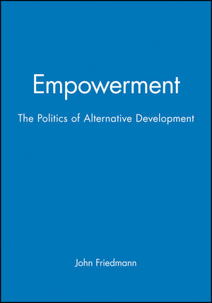 Empowerment: The Politics of Alternative Development (1557863008) cover image