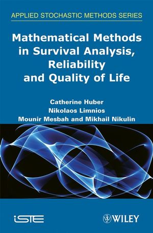 Mathematical Methods in Survival Analysis, Reliability and Quality of Life (1848210108) cover image
