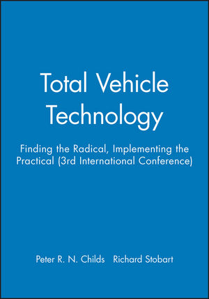 Total Vehicle Technology: Finding the Radical, Implementing the Practical (3rd International Conference) (1860584608) cover image