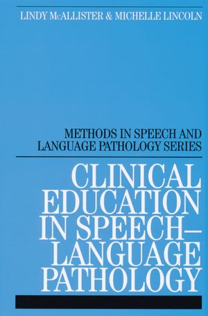 Clinical Education in Speech-Language Pathology (1861563108) cover image