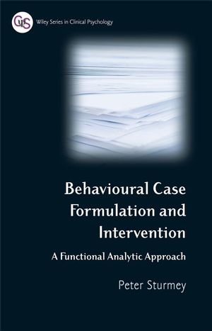 Behavioral Case Formulation and Intervention: A Functional Analytic Approach (0470018909) cover image