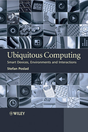 Ubiquitous Computing: Smart Devices, Environments and Interactions (0470035609) cover image