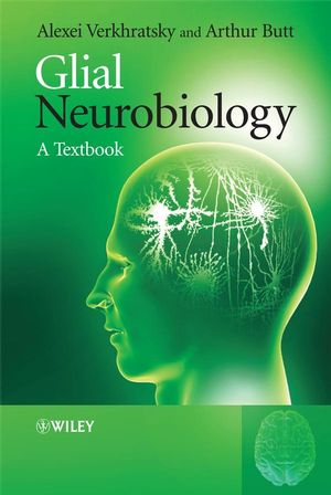 Glial Neurobiology: A Textbook (0470517409) cover image