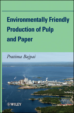 Environmentally Friendly Production of Pulp and Paper (0470528109) cover image