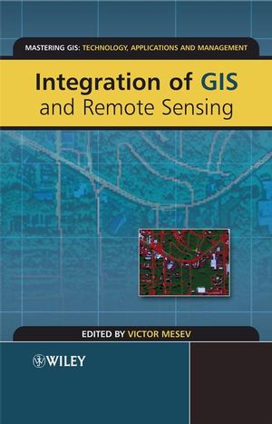 Integration of GIS and Remote Sensing (0470864109) cover image