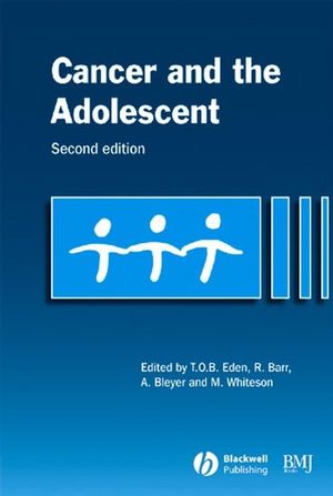 Cancer and the Adolescent, 2nd Edition (0727918109) cover image
