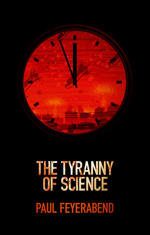 The Tyranny of Science (0745651909) cover image