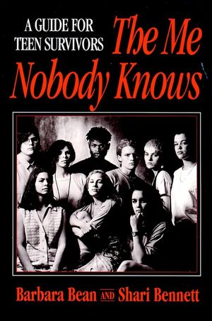 The Me Nobody Knows: A Guide for Teen Survivors (0787939609) cover image