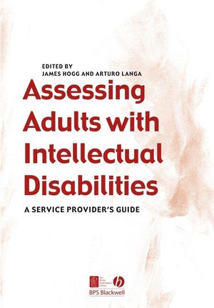 Assessing Adults with Intellectual Disabilities: A Service Provider's Guide (1405102209) cover image