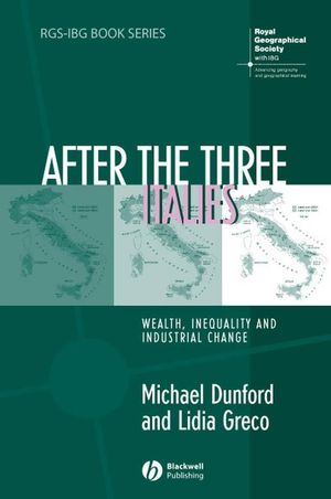 After the Three Italies: Wealth, Inequality and Industrial Change (1405125209) cover image
