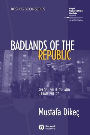 Badlands of the Republic: Space, Politics and Urban Policy (1405156309) cover image