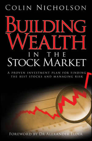 Building Wealth in the Stock Market: A Proven Investment Plan for Finding the Best Stocks and Managing Risk (1742169309) cover image
