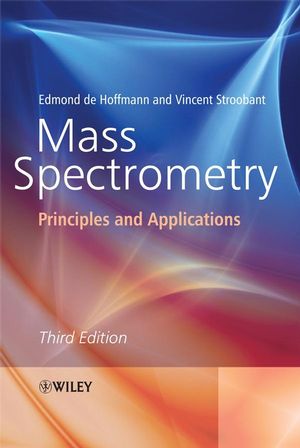 Mass Spectrometry: Principles and Applications, 3rd Edition (047003310X) cover image