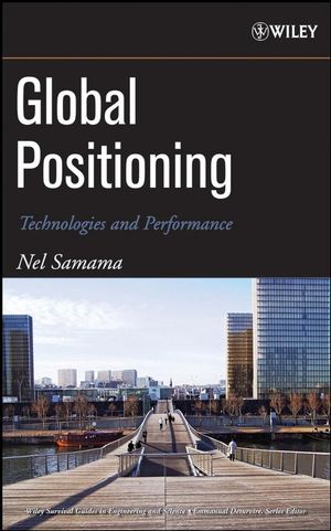 Global Positioning: Technologies and Performance (047024190X) cover image