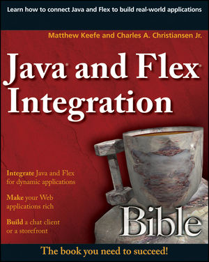 Java and Flex Integration Bible (047049400X) cover image