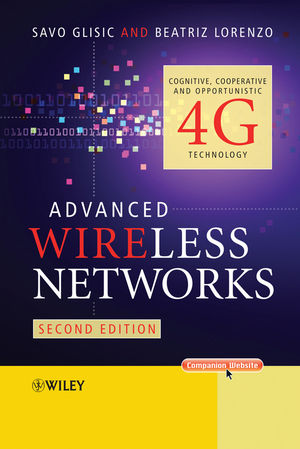 Advanced Wireless Networks: Cognitive, Cooperative and Opportunistic 4G Technology, 2nd Edition (047074250X) cover image