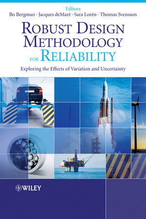 Robust Design Methodology for Reliability: Exploring the Effects of Variation and Uncertainty (047074880X) cover image