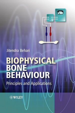 Biophysical Bone Behaviour: Principles and Applications (047082400X) cover image