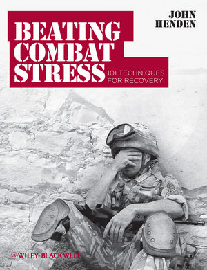 Beating Combat Stress: 101 Techniques for Recovery (047097480X) cover image