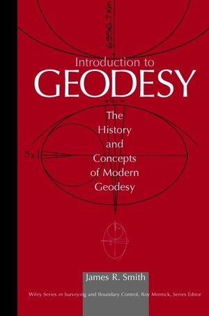 Introduction to Geodesy: The History and Concepts of Modern Geodesy (047116660X) cover image