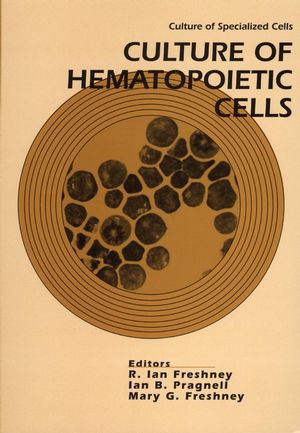 Culture of Hematopoietic Cells (047158830X) cover image