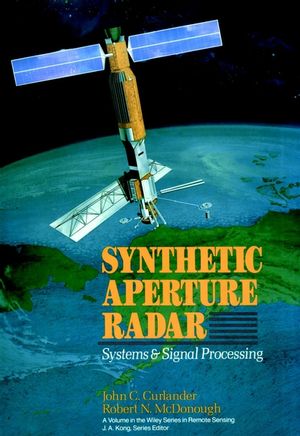 Synthetic Aperture Radar: Systems and Signal Processing (047185770X) cover image
