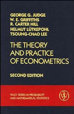 The Theory and Practice of Econometrics, 2nd Edition (047189530X) cover image
