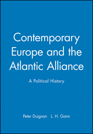 Contemporary Europe and the Atlantic Alliance: A Political History (063120590X) cover image