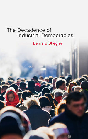 Decadence of Industrial Democracies (074564810X) cover image