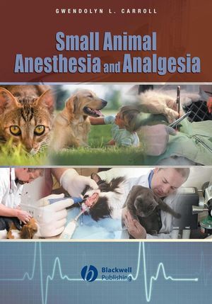 Small Animal Anesthesia and Analgesia (081380230X) cover image