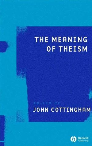 The Meaning of Theism (140515960X) cover image