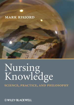 Nursing Knowledge: Science, Practice, and Philosophy (144435860X) cover image