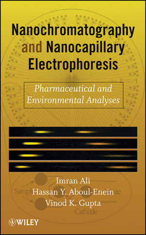 Nanochromatography and Nanocapillary Electrophoresis: Pharmaceutical and Environmental Analyses (0470434910) cover image