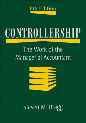 Controllership: The Work of the Managerial Accountant, 8th Edition (0470507810) cover image