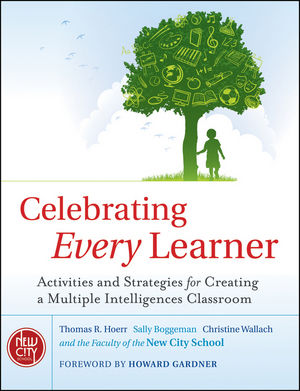Celebrating Every Learner: Activities and Strategies for Creating a Multiple Intelligences Classroom (0470644710) cover image